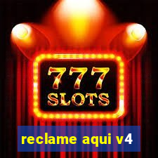 reclame aqui v4